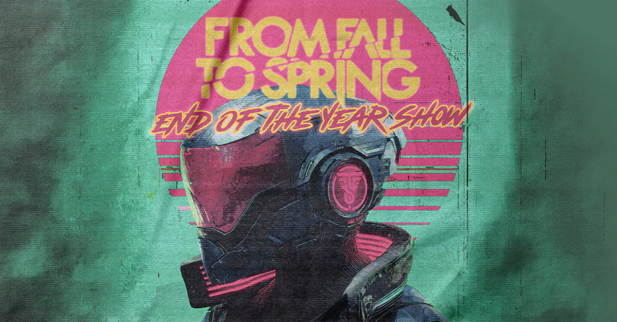 From Fall To Spring&nbsp;- End of the year show