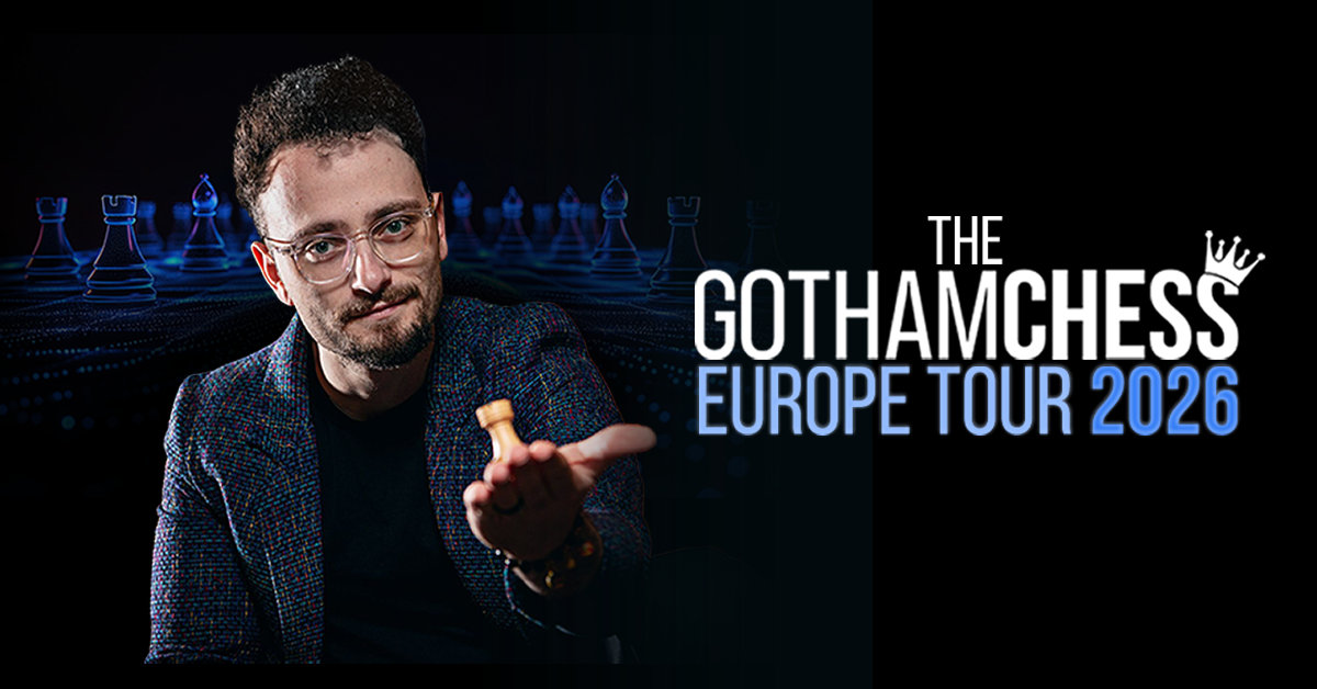VIP Package - The GothamChess Europe Tour 2026