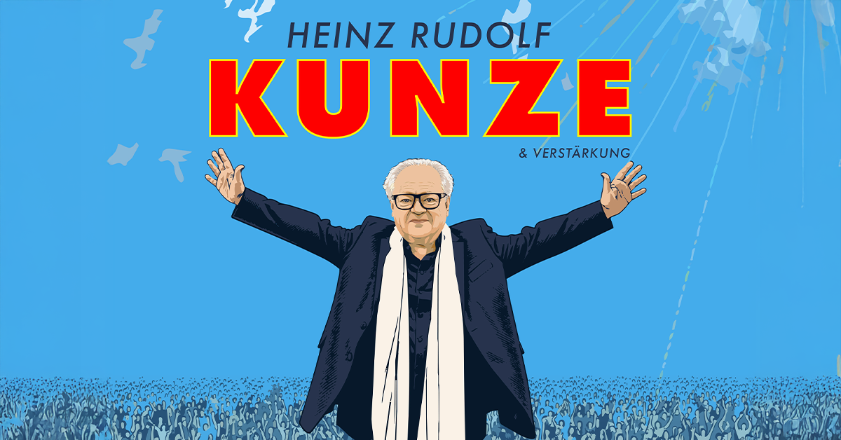 Heinz Rudolf Kunze & Verstärkung - Hits Hits Hits Sommertour 2027 Heinz Rudolf Kunze & Verstärkung - Hits Hits Hits Sommertour 2027