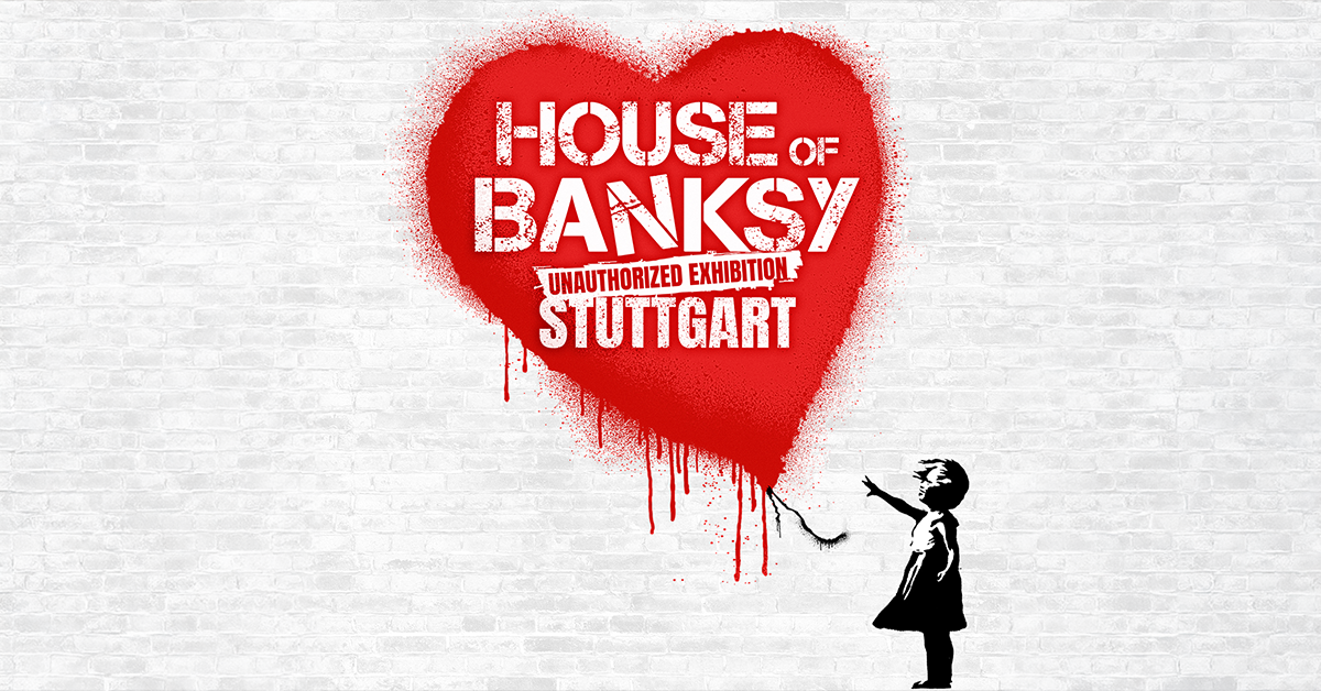 House of Banksy Stuttgart | Flex-/Geschenkticket Februar