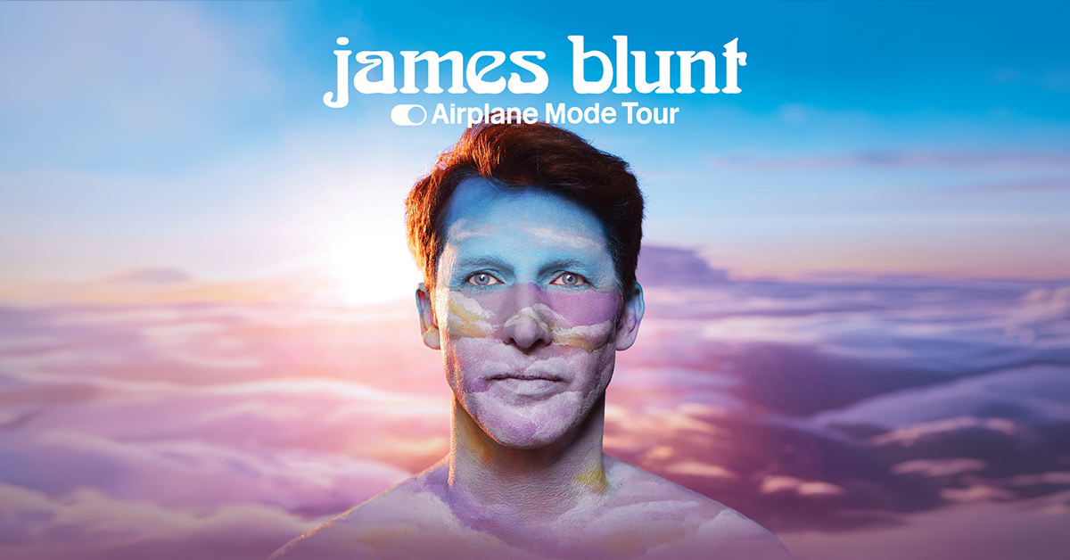 James Blunt - Airplane Mode Tour James Blunt - Airplane Mode Tour