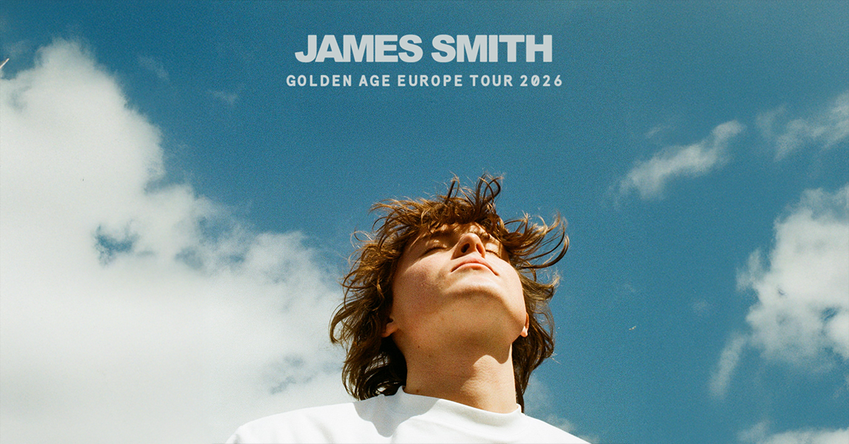 James Smith - Golden Age Europe Tour 2026 James Smith - Golden Age Europe Tour 2026