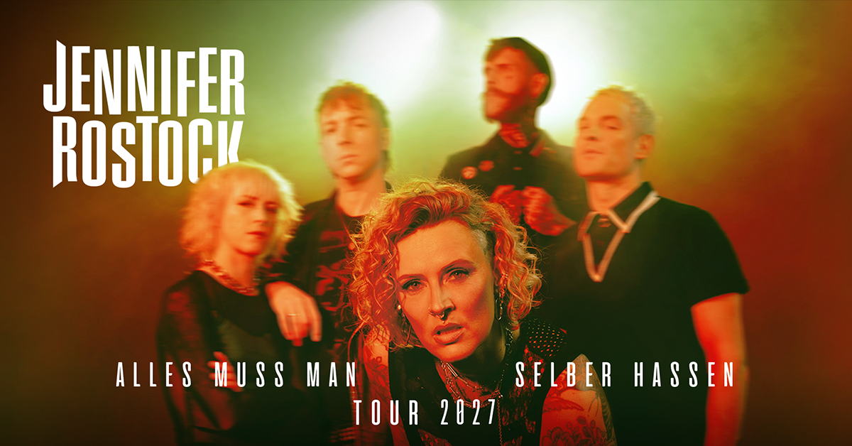 Jennifer Rostock - Alles muss man selber hassen Tour 2027
