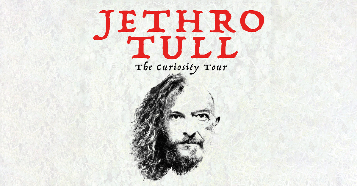 Jethro Tull - The Curiosity Tour Jethro Tull - The Curiosity Tour