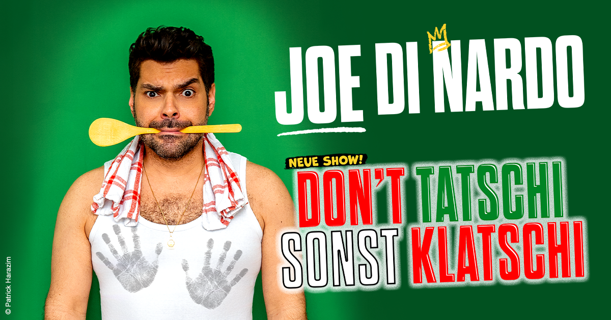 Joe di Nardo - DON'T TATSCHI SONST KLATSCHI Joe di Nardo - DON'T TATSCHI SONST KLATSCHI