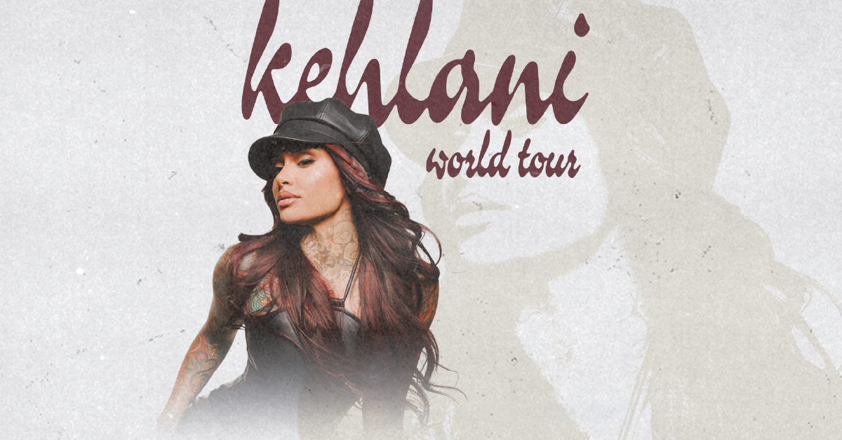 Kehlani - THE KEHLANI WORLD TOUR