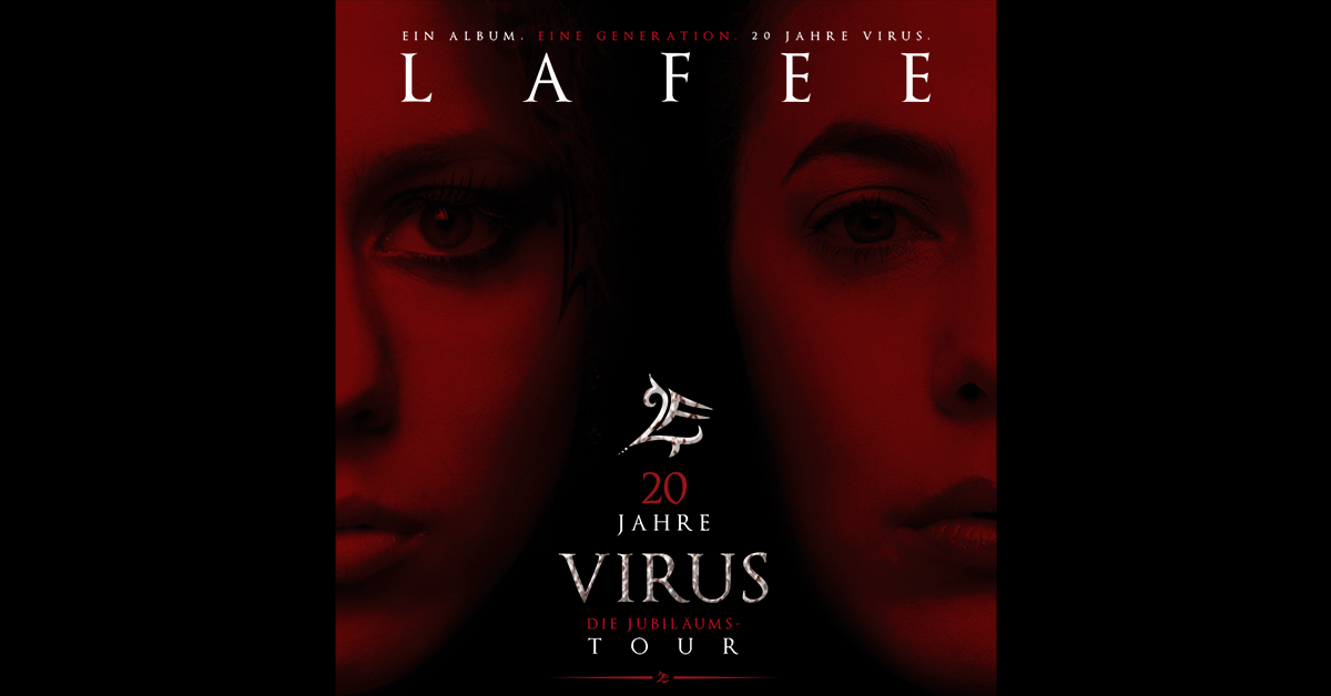 LaFee - 20 Jahre Virus Tour LaFee - 20 Jahre Virus Tour