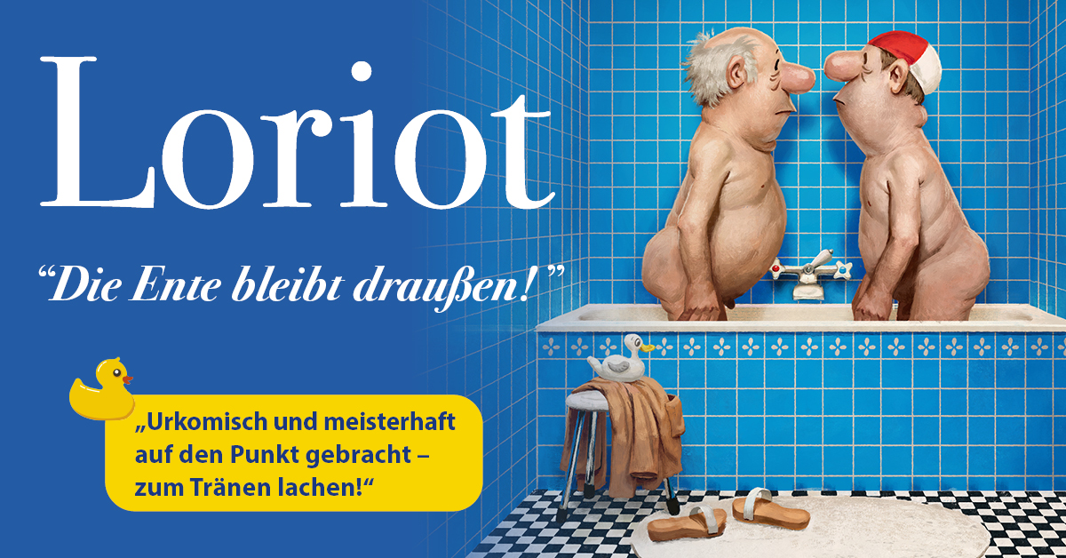 Loriot - Die Ente bleibt drau&szlig;en!