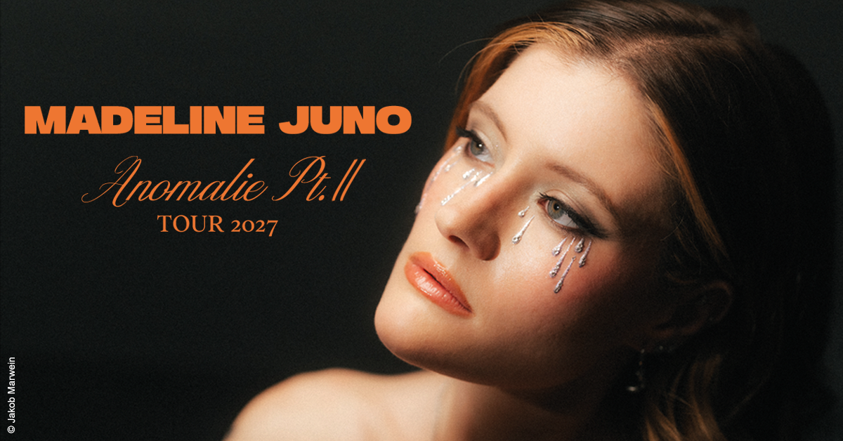 Madeline Juno - Anomalie Pt. 2 Tour 2027 Madeline Juno - Anomalie Pt. 2 Tour 2027