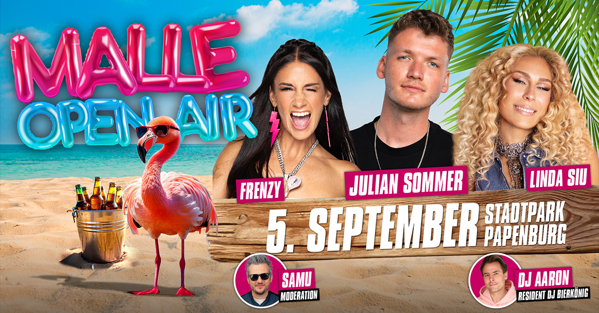 MALLE OPEN AIR - mit Julian Sommer, Frenzy, Linda Siu, u.a. MALLE OPEN AIR - mit Julian Sommer, Frenzy, Linda Siu, u.a.