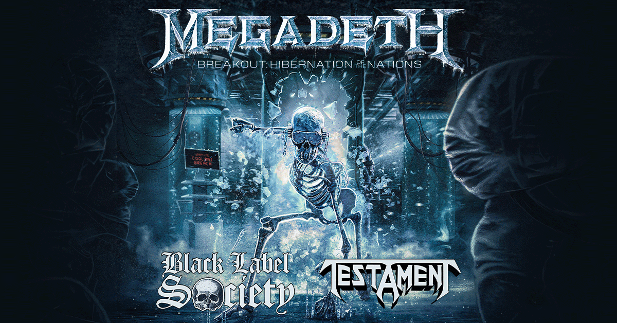 Megadeth - Breakout: Hibernation Of The Nations EU Tour 2027 Megadeth - Breakout: Hibernation Of The Nations EU Tour 2027