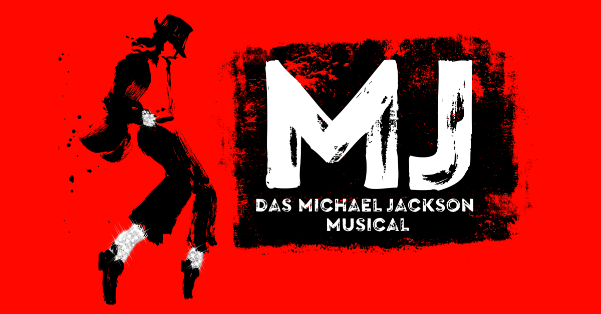 MJ - Das Michael Jackson Musical MJ - Das Michael Jackson Musical