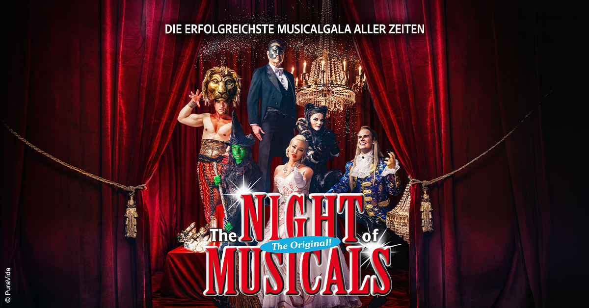 Die Nacht der Musicals - Die erfolgreichste Musicalgala aller Zeiten Die Nacht der Musicals - Die erfolgreichste Musicalgala aller Zeiten