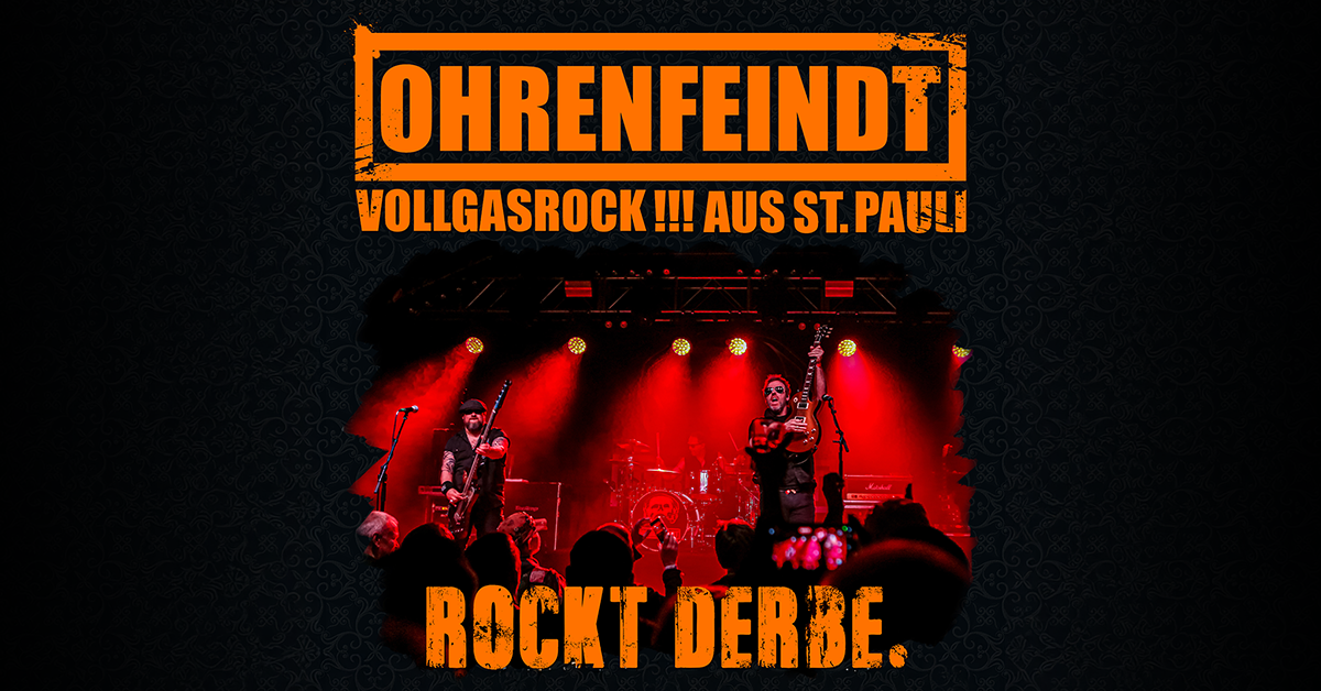 Ohrenfeindt - Rockt Derbe! Tour 2027
