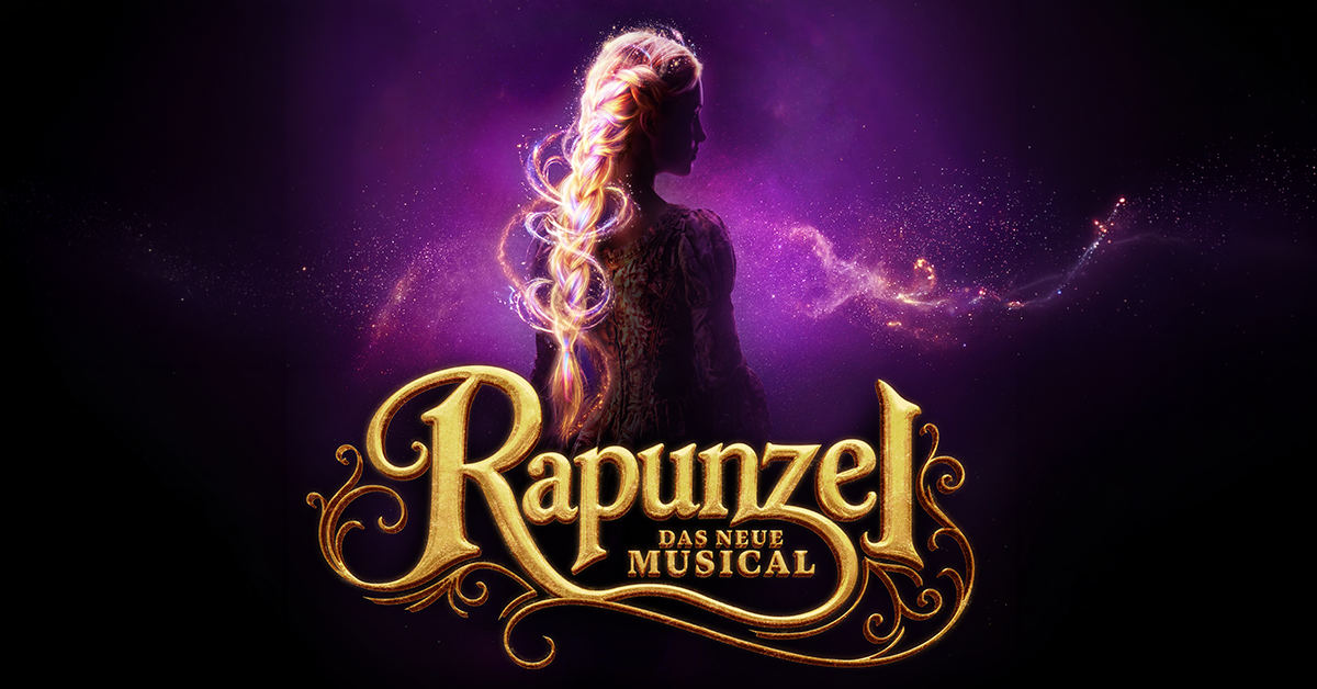 Rapunzel - Das neue Musical Rapunzel - Das neue Musical