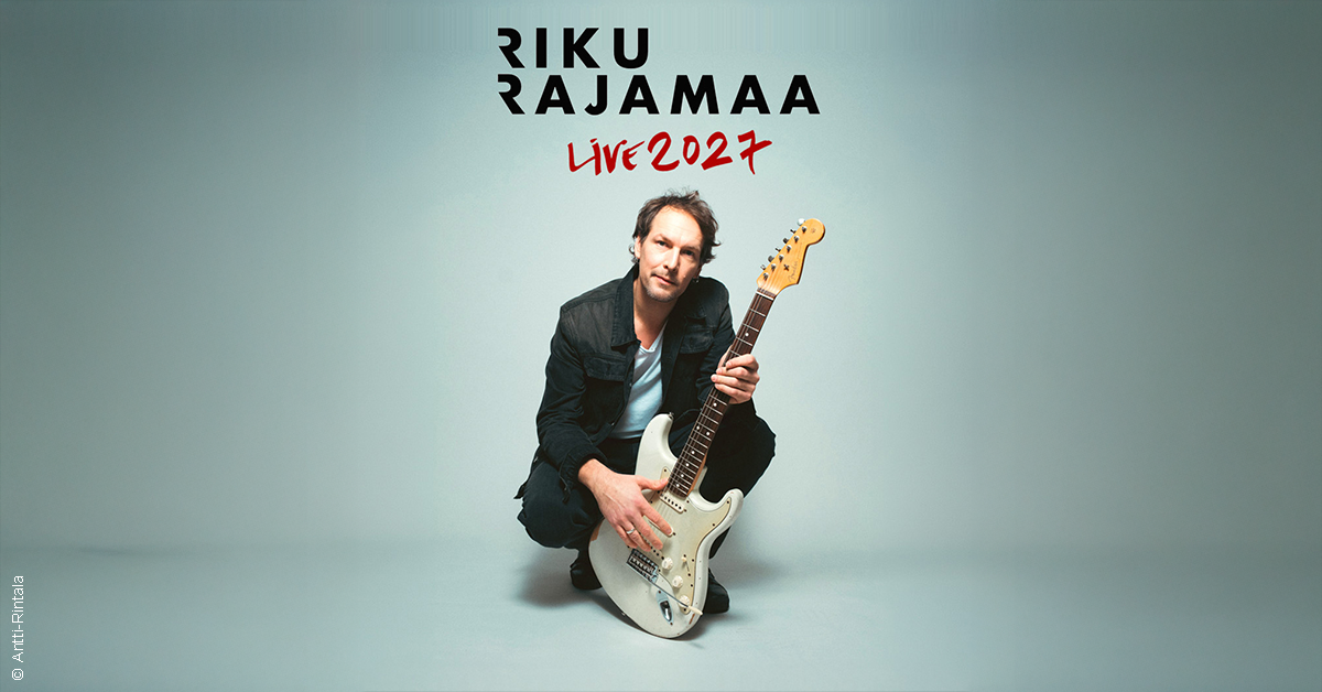 VIP Ticket - Riku Rajamaa - LIVE 2027 VIP Ticket - Riku Rajamaa - LIVE 2027