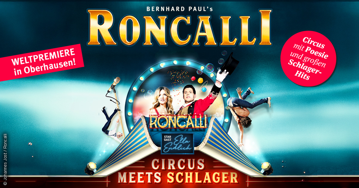 Circus-Theater Roncalli: Circus meets Schlager