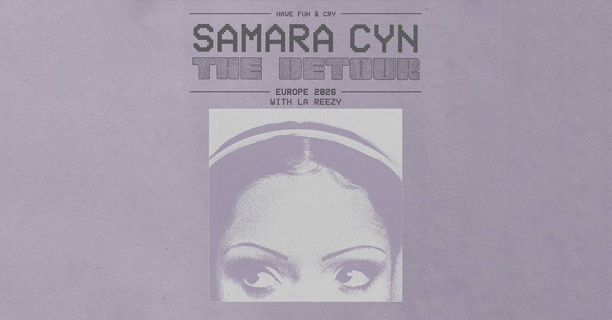 Samara Cyn - The Detour - Support: La Reezy Samara Cyn - The Detour - Support: La Reezy