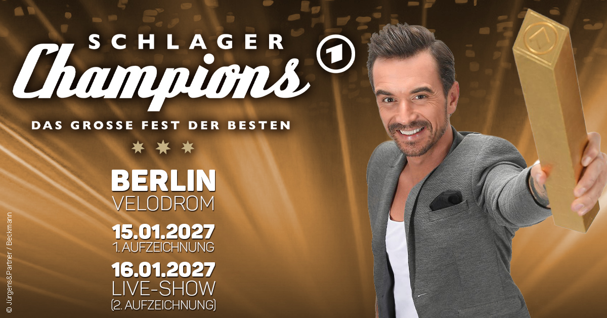 SCHLAGERCHAMPIONS 2027 - DAS GROSSE FEST DER BESTEN - LIVE-Show (2. Aufzeichnung)
