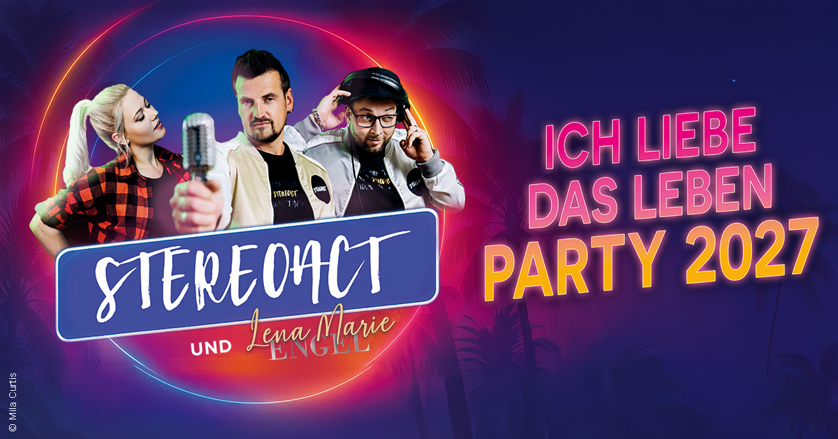 Stereoact feat. Lena Marie Engel - Ich liebe das Leben - Party 2027