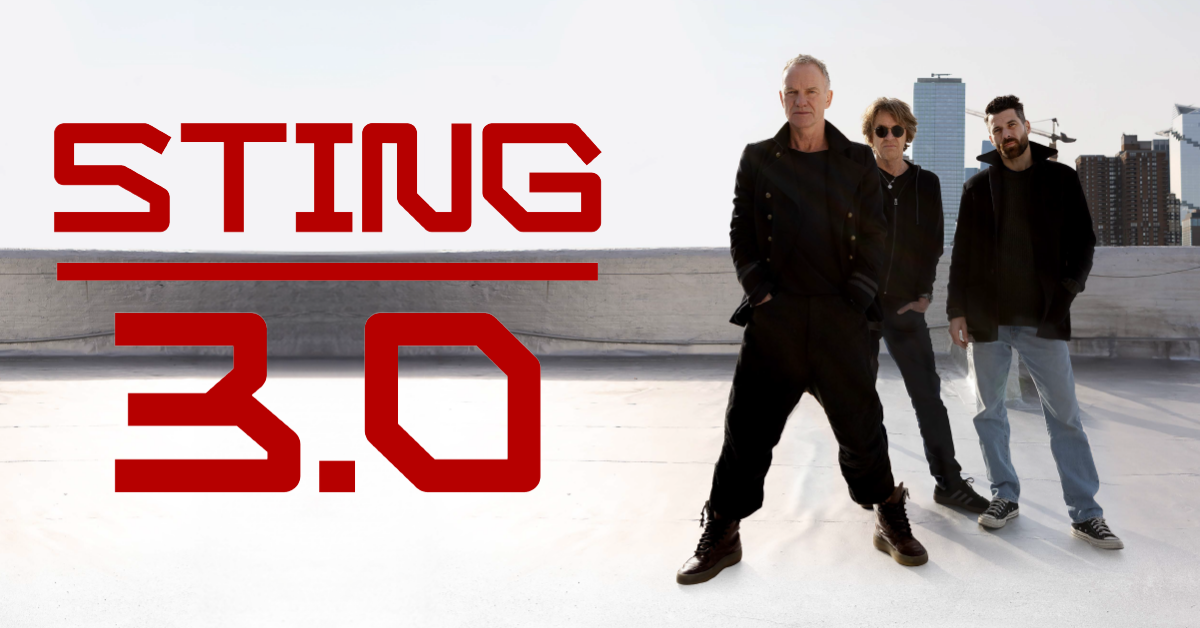 STING - 3.0 Tour STING - 3.0 Tour