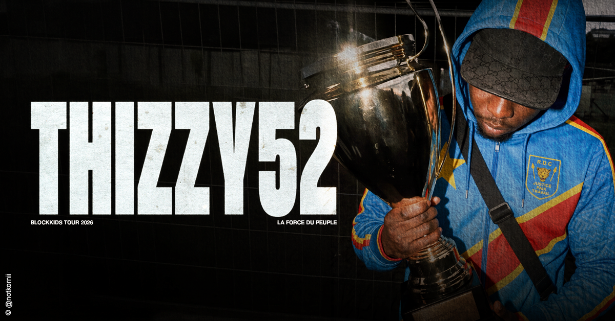 THIZZY52 - Blockkids Tour 2026 THIZZY52 - Blockkids Tour 2026
