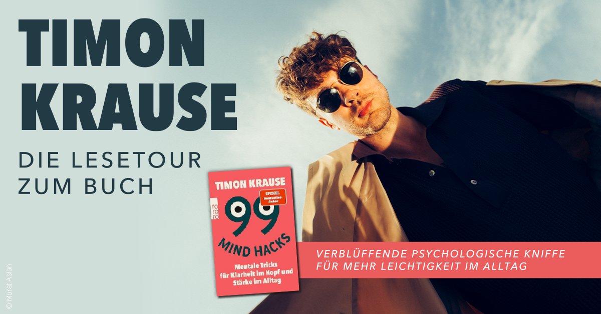 Timon Krause 2026 - Die Lesetour - 99 Mind Hacks Timon Krause 2026 - Die Lesetour - 99 Mind Hacks