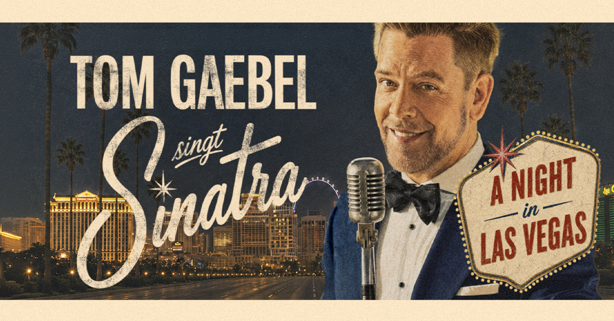 Tom Gaebel singt Sinatra Tour 2027