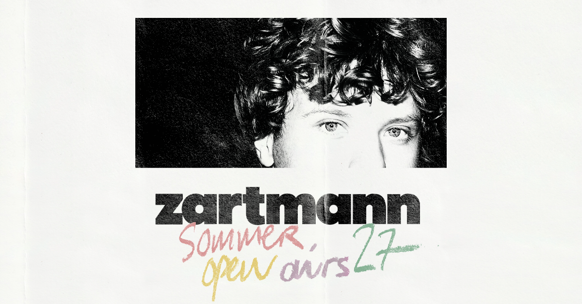 zartmann - sommer open airs '27