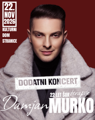 Damjan Murko - 22 let &Scaron;OK terapije, dodatni koncert